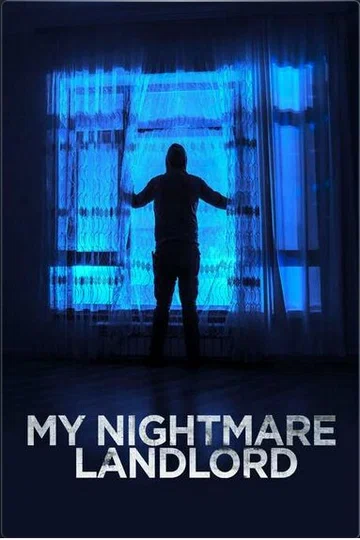 Постер: My Nightmare Landlord