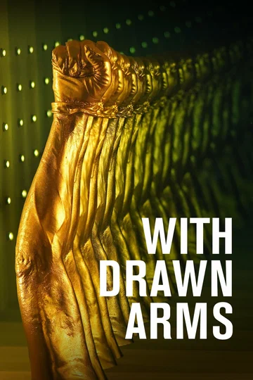 Постер: With Drawn Arms