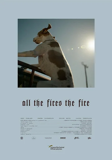 Постер: All the Fires the Fire