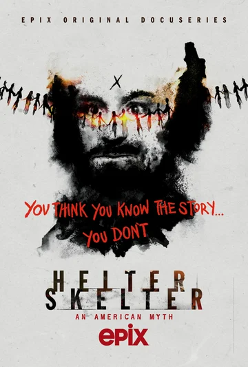 Постер: Helter Skelter: Американский миф