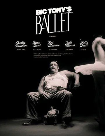 Постер: Big Tony's Ballet