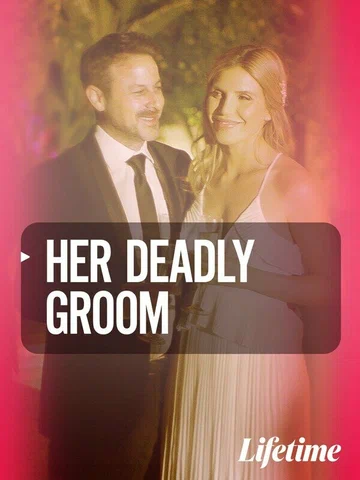 Постер: Her Deadly Groom