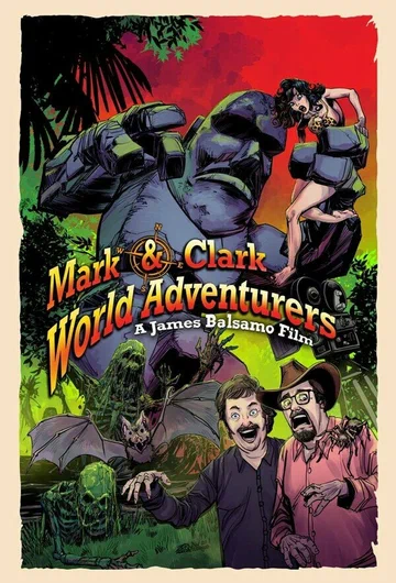 Постер: Mark & Clark World Adventurers