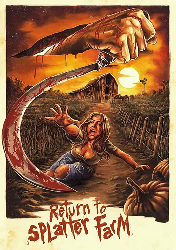 Постер: Return to Splatter Farm