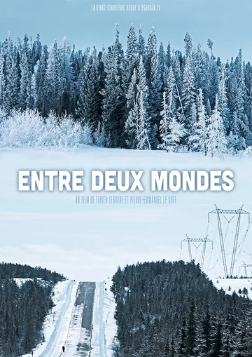 Постер: Entre deux mondes