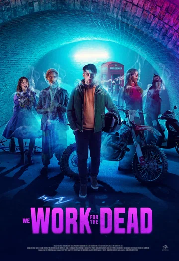 Постер: We Work for the Dead