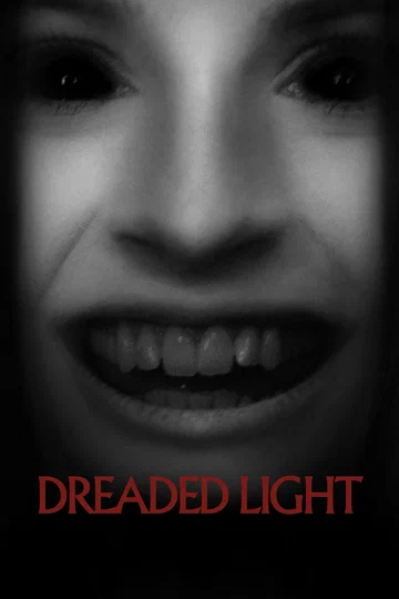 Постер: Dreaded Light