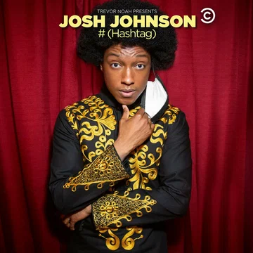 Постер: Trevor Noah Presents Josh Johnson: # (Hashtag)