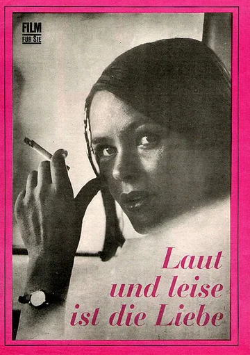 Постер: Laut und leise ist die Liebe