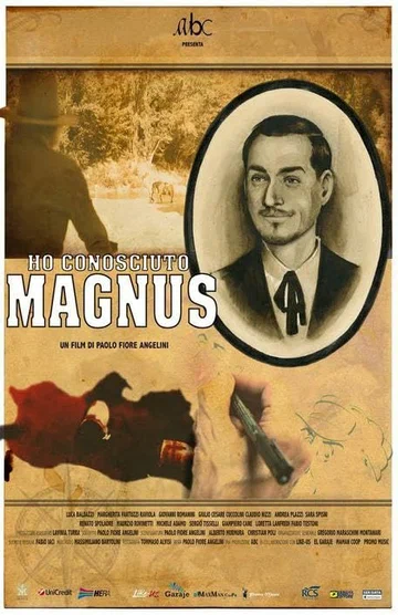 Постер: Ho Conosciuto Magnus