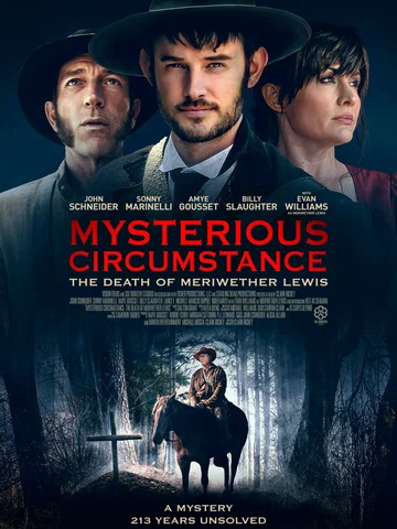 Постер: Mysterious Circumstance: The Death of Meriwether Lewis