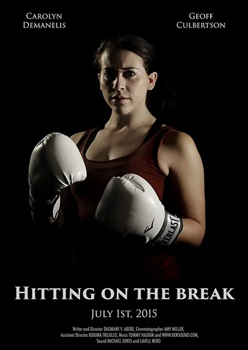 Постер: Hitting on the Break
