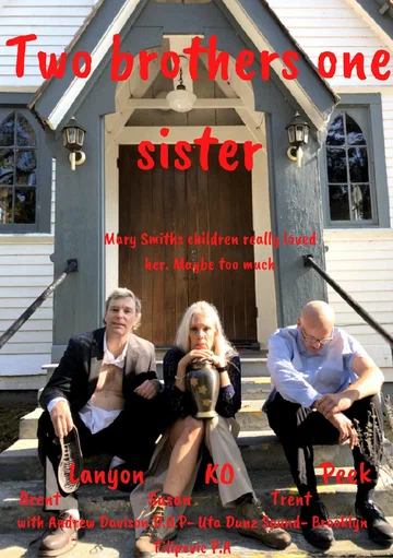 Постер: Two brothers one sister