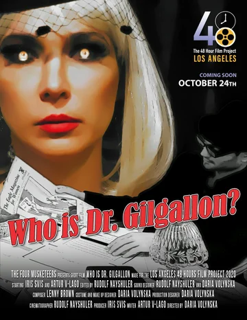 Постер: Who Is Dr. Gilgallon?