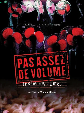 Постер: Pas assez de volume! - Notes sur l'OMC