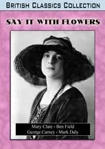 Постер: Say It with Flowers