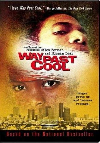 Постер: Way Past Cool