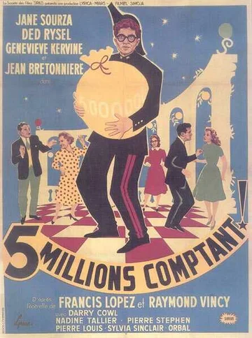Постер: Cinq millions comptant