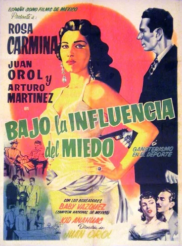 Постер: Bajo la influencia del miedo