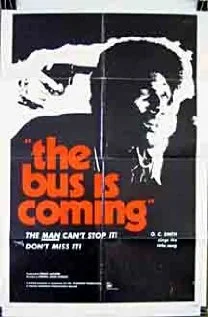 Постер: The Bus Is Coming