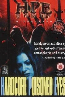 Постер: Hardcore Poisoned Eyes