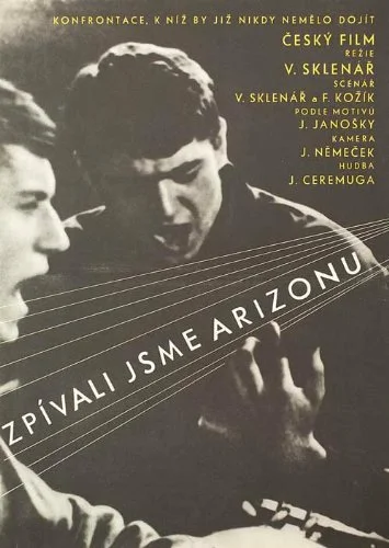 Постер: Zpivali jsme Arizonu