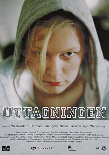 Постер: Uttagningen
