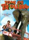 Постер: Tons of Trouble