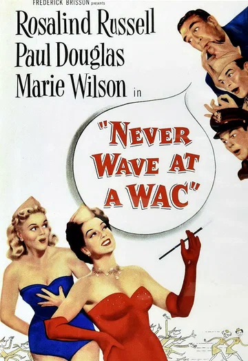Постер: Never Wave at a WAC