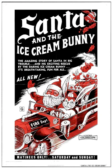 Постер: Santa and the Ice Cream Bunny
