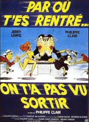 Постер: Par où t'es rentré? On t'a pas vu sortir