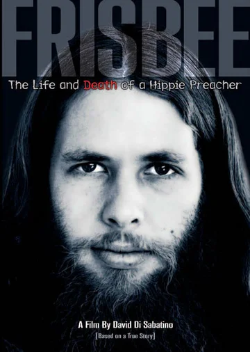 Постер: Frisbee: The Life and Death of a Hippie Preacher