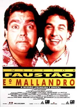 Постер: Inspetor Faustão e o Mallandro: A Missão (Primeira e Única)