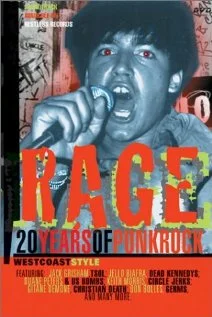 Постер: Rage: 20 Years of Punk Rock West Coast Style
