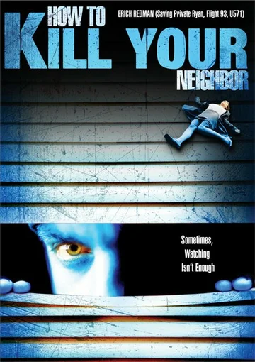 Постер: How to Film Your Neighbour