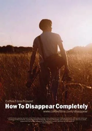 Постер: How to Disappear Completely