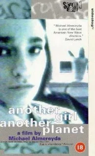 Постер: Another Girl Another Planet