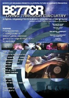 Постер: Better Living Through Circuitry