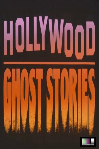Постер: Hollywood Ghost Stories