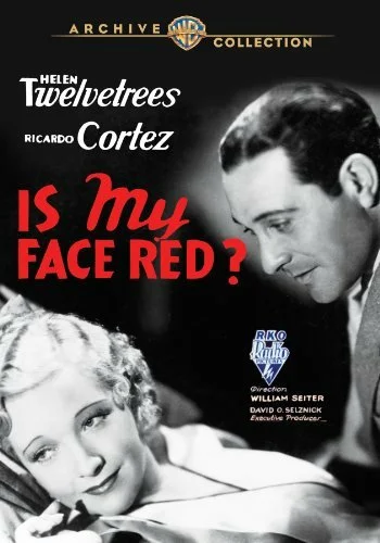 Постер: Is My Face Red?