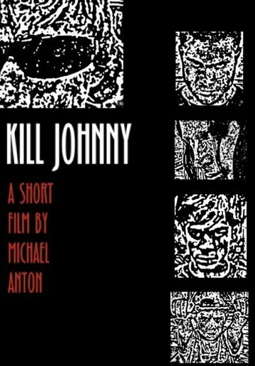 Постер: Kill Johnny