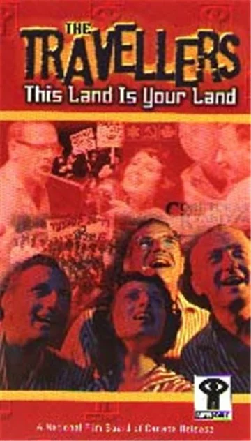 Постер: The Travellers: This Land Is Your Land