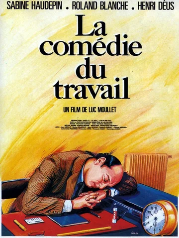 Постер: La Comédie du travail