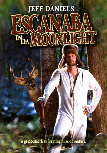 Постер: Escanaba in da Moonlight