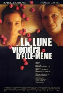 Постер: La lune viendra d'elle-même