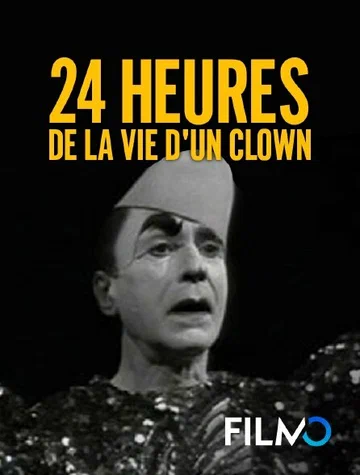Постер: 24 часа из жизни клоуна