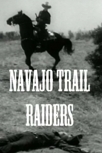 Постер: Navajo Trail Raiders