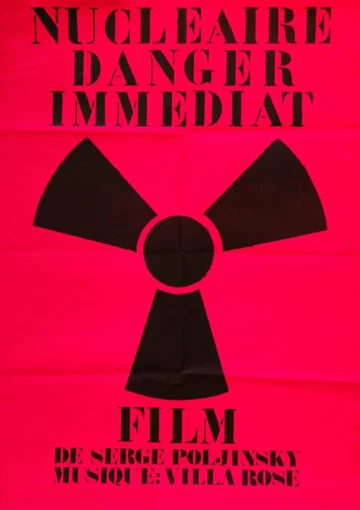 Постер: Nucléaire danger immédiat
