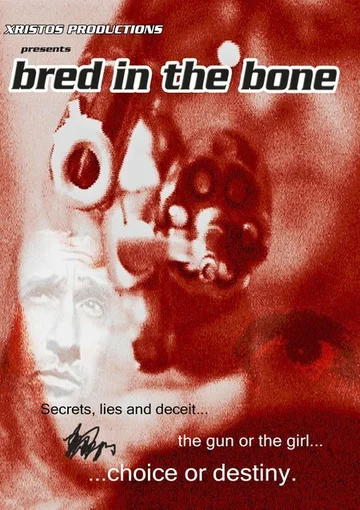 Постер: Bred in the Bone