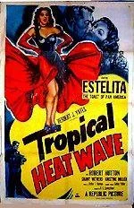 Постер: Tropical Heat Wave